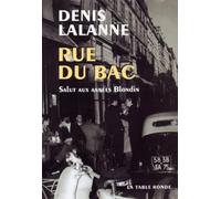 Rue du bac : Salut aux années Blondin