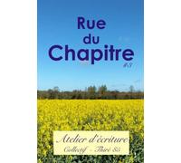 rue du chapitre #3: atelier d'écriture