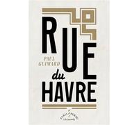 Rue du Havre - Paul Guimard - L'echappee - broché - Roman