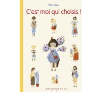 Rue du monde C'est Moi Qui Choisis !