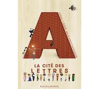 Rue du monde La Cité Des Lettres