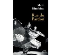 Rue du Pardon - Mahi Binebine - Stock - broché - Roman