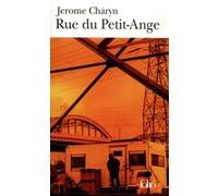 Rue du Petit-Ange Jérôme Charyn (Auteur), Marc Chénetier (Traduction)