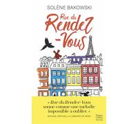 Rue du rendez-vous - Solène Bakowski - Harpercollins - Poche - Roman