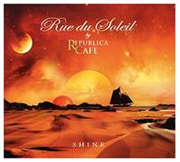 Rue Du Soleil - Shine [Import]