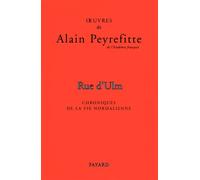 Rue d'Ulm Chroniques de la vie normalienne - Alain Peyrefitte - Fayard - broché - Livre
