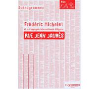 Rue Jean Jaurès - Frédéric Michelet - Entretemps - broché - Théâtre
