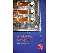 Rue Katalin Magda Szabo (Auteur)