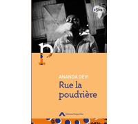 Rue la poudrière - Ananda Devi - Project'iles - Poche - Roman