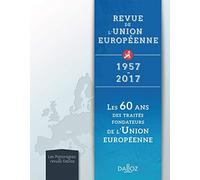 RUE - Les 60 ans des traités fondateurs de l'Union européenne