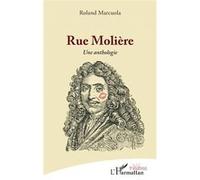 Rue Molière Roland Marcuola (Auteur)