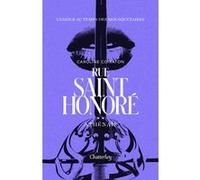 Rue Saint-Honoré - Tome 2 Athénaïs Caroline Coiraton (Auteur)