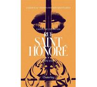 Rue Saint-Honoré - Tome 3 Louise - Caroline Coiraton - Chatterley - broché - Roman