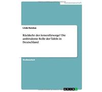 Rückkehr Der Armenfürsorge? Die Ambivalente Rolle Der Tafeln In Deutschland