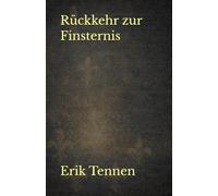 Rückkehr zur Finsternis: Völkerbund Saga 3