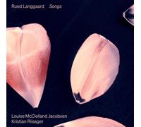Rued Langgaard Rued Langgaard: Songs (CD) Album
