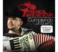 Rueda, Fidel - Cumpliendo Un Sueno