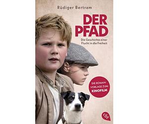 Rüdiger Bertram Heribert S Der Pfad - Die Geschichte einer Flucht in die (Poche)