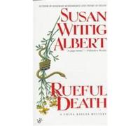 Rueful Death Susan Wittig Albert (Auteur)