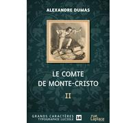 RUELAPLACE le comte de monte-cristo - deuxieme partie - grands caracteres, edition accessible pour les malvoyan