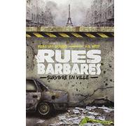 Rues barbares : Survivre en ville