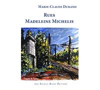Rues Madeleine Michelis