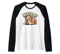Ruff Day Funny Dog Pun Mignon Triste Dessin animé Bouledogue Manche Raglan