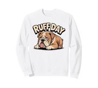 Ruff Day Funny Dog Pun Mignon Triste Dessin animé Bouledogue Sweatshirt