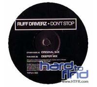 Ruff Driverz - Dont Stop [Import]