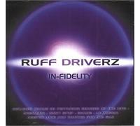 Ruff Driverz - in-Fidelity