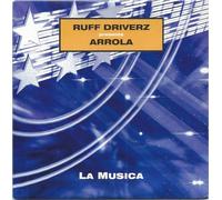 Ruff Driverz pres. Arrola - La musica [Single-CD]