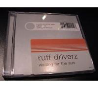 Ruff Driverz - Waiting for the Sun