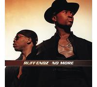 Ruff Endz - No More/are U Messing Around
