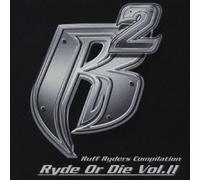 Ruff Ryders - RYDE Or Die Vol.2 [Import]