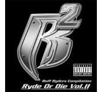 Ruff Ryders - Ryde Or Die (Vol.II)