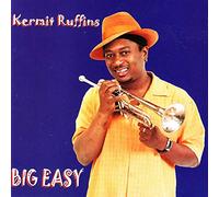 Ruffins, Kermit - Big Easy