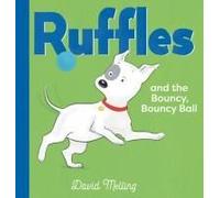 Ruffles And The Bouncy, Bouncy Ball