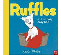 Ruffles and the Cosy Cosy Bed by David Melling David Melling (Auteur)