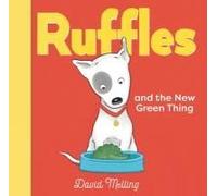 Ruffles And The New Green Thing