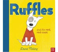 Ruffles and the Red Red Coat by David Melling David Melling (Auteur)