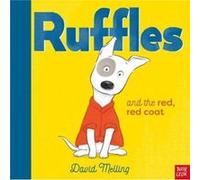 Ruffles and the Red, Red Coat David Melling (Auteur)