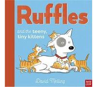 Ruffles and the Teeny Tiny Kittens by David Melling David Melling (Auteur)
