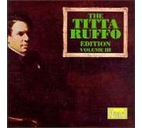 Ruffo, Titta - Edition-Volume. 3