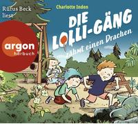 Rufus Beck Die Lolli-Gäng zähmt einen Drachen (CD)
