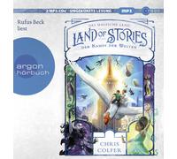 Rufus Beck Land of Stories: Das magische Land 6 - Der Kampf der Welten (CD)