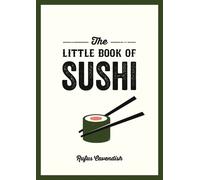Rufus Cavendish The Little Book of Sushi (Poche)