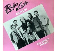 Rufus & Chaka Khan - Any Love [Vinyl Single]