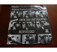 RUFUS & CHAKA KHAN - once you get started 45 rpm single