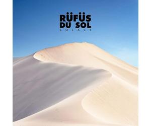 RUFUS DU SOL - RUFUS DU SOL - SOLACE