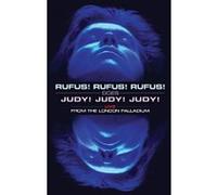 Rufus Rufus Rufus Does Judy Judy live at London Palladium E